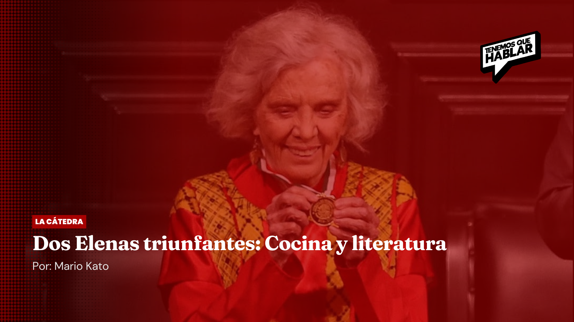 Dos Elenas triunfantes: Cocina y literatura