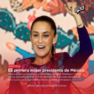 México tendrá su primera presidenta