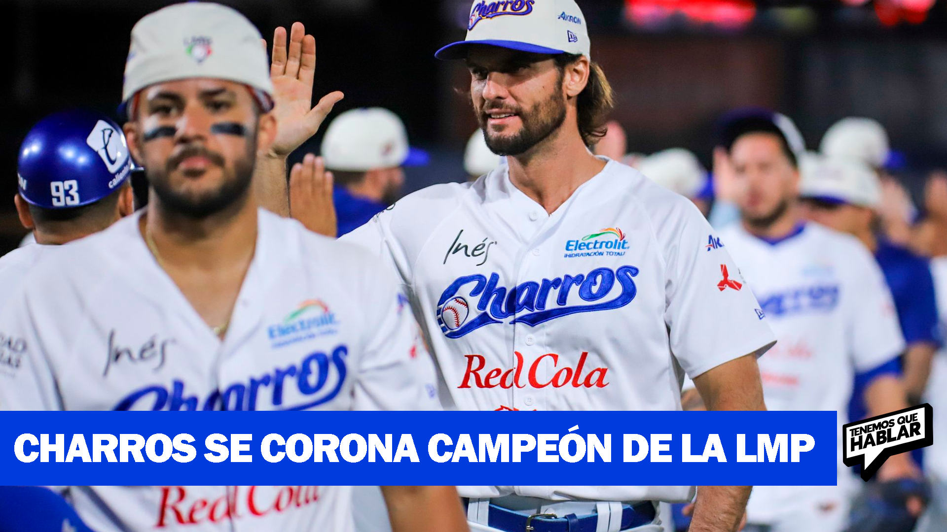 Charros se corona campeón de la LMP tras vencer a Tomateros en seis juegos