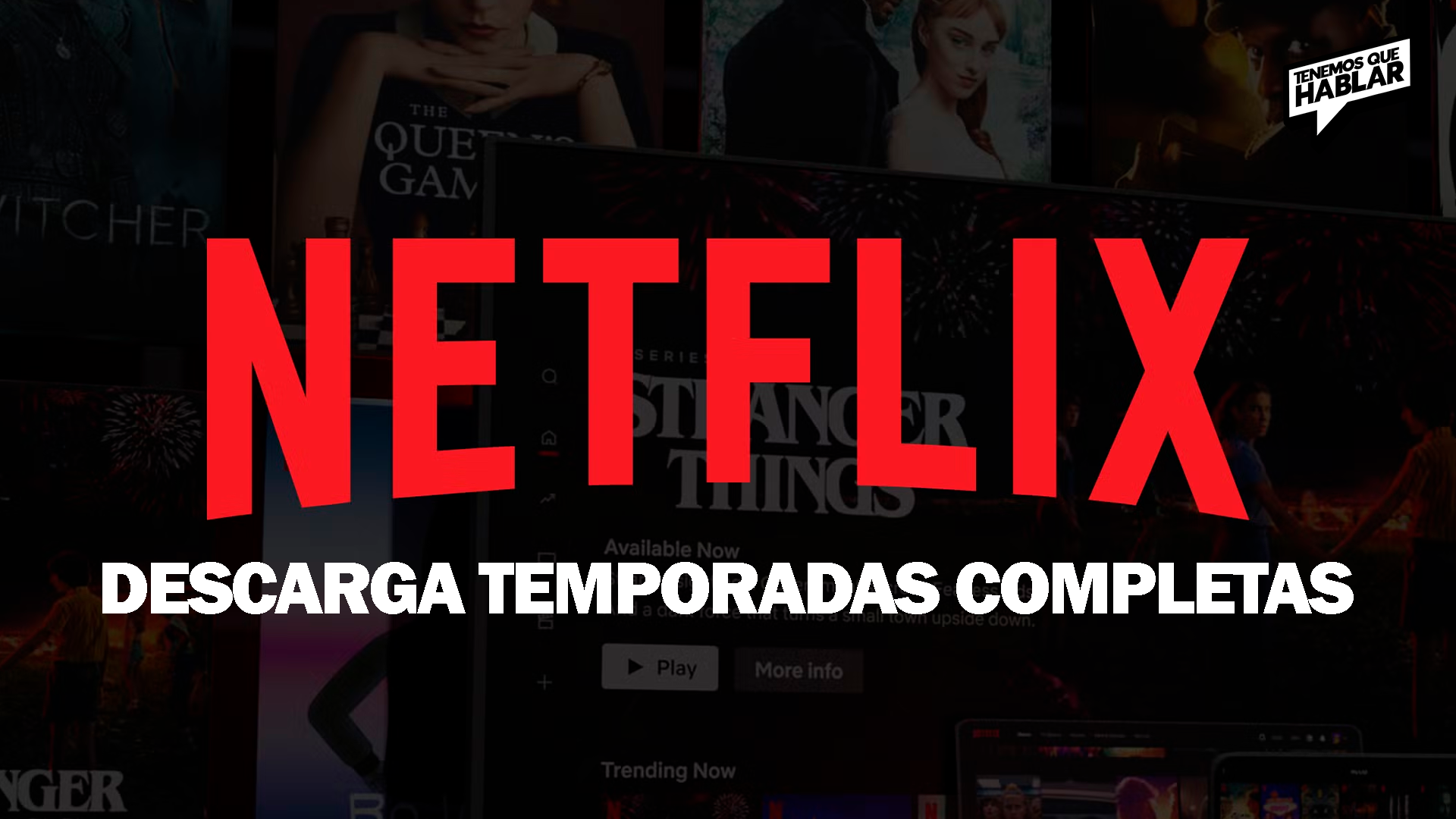 Netflix lanza nueva función para descargar temporadas completas en iPhone y iPad