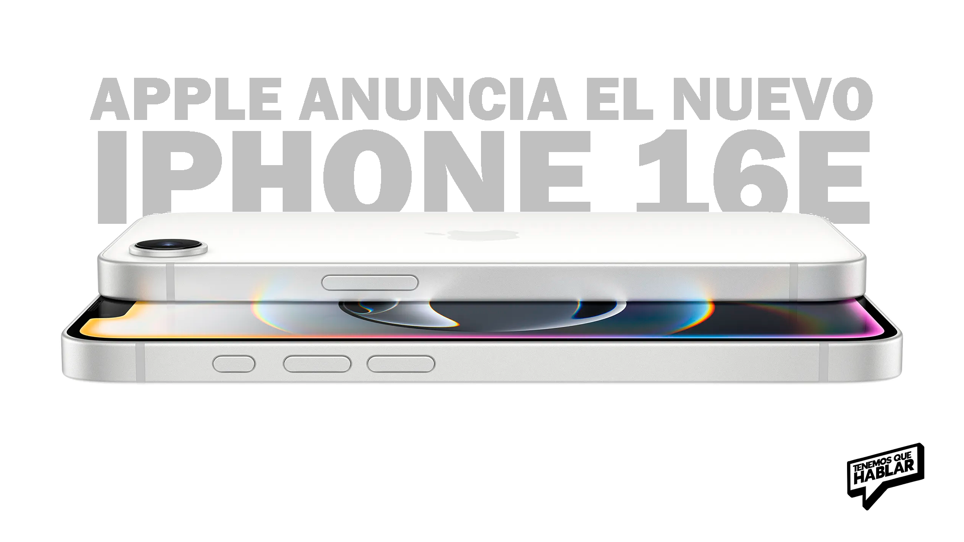 Apple anuncia el nuevo iPhone 16e: innovación y potencia en un diseño refinado