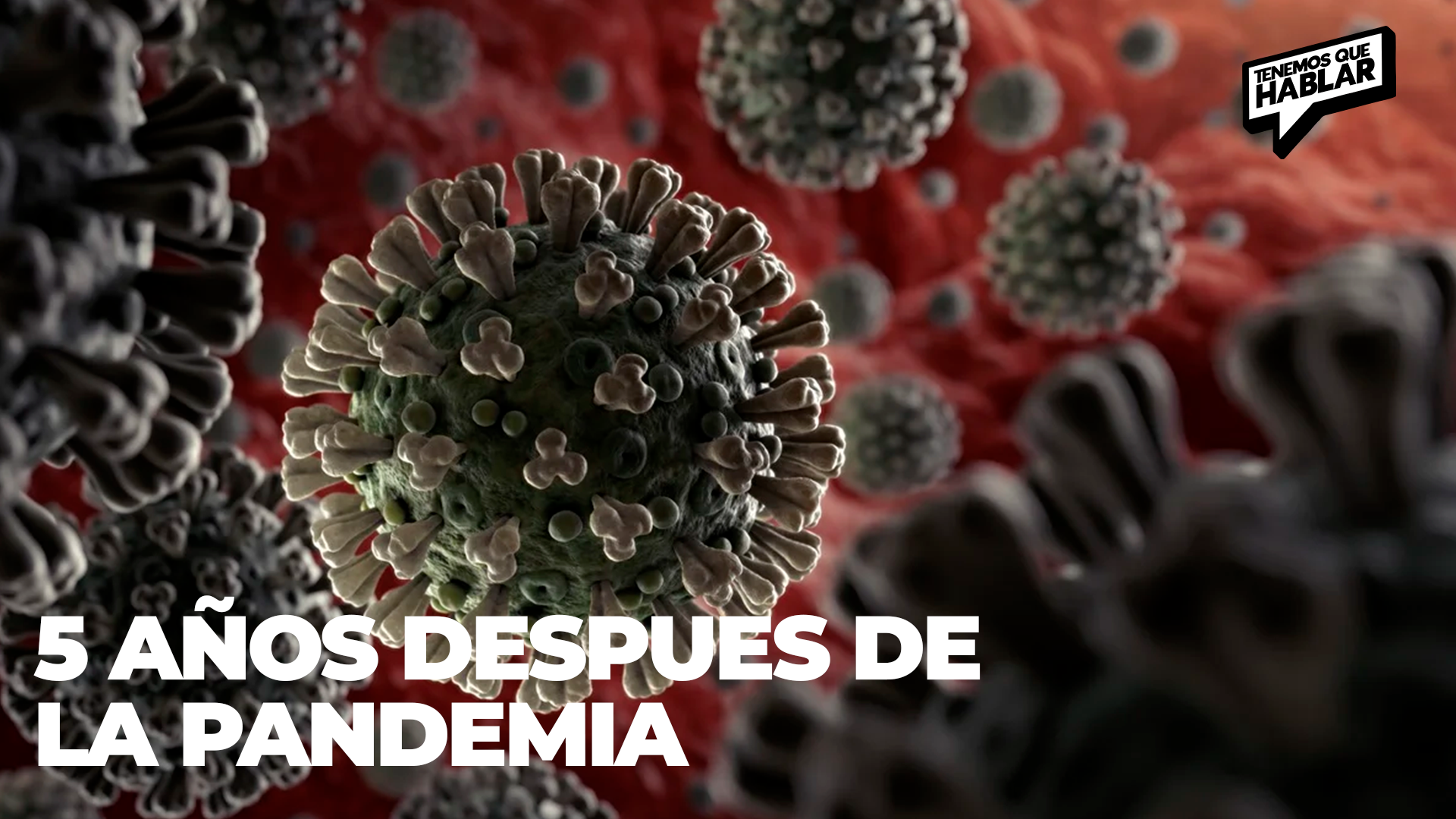 A 5 Años de la Pandemia del Coronavirus: ¿Qué Hemos Aprendido?