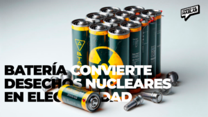 Nueva batería convierte desechos nucleares en electricidad con radiación gamma